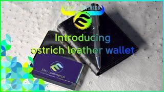 Introducing ostrich leather wallet