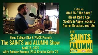 The Saints & Alumni Show with Andrew Brunner '23 and Kristina Gatto '24