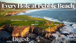 Every Hole at Pebble Beach Golf Links | Golf Digest