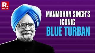 Why Former PM Dr Manmohan Singh Always Wore A Blue Turban?