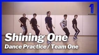 [THE FIRST 最終審査 / Dance Practice] Shining One / Team One (レオ、リョウキ、ラン、レイ、シュント)