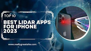 Best LiDAR apps for iPhone and iPad in 2023