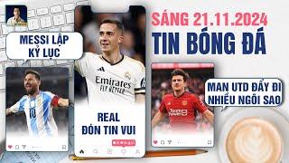 TIN BÓNG ĐÁ 21/11: MESSI LẬP KỶ LỤC,  REAL MADRID ĐÓN TIN VUI, MAN UTD ĐẨY ĐI NHIỀU NGÔI SAO