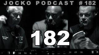 Jocko Podcast 182 w/ John "TILT" Stryker Meyer: The Claustrophobic Reality of The Vietnam Jungle