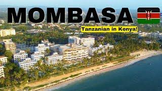 Mombasa Kenya  Shocked me as a Tanzanian