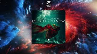 Talla 2XLC & Fragma - Look At You Now (Extended Mix) [THAT'S TRANCE!]