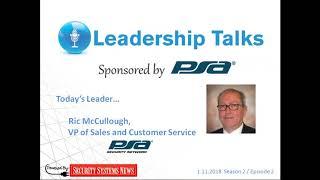 SSN Leadership Talks - Ric McCullough, VP Sales & Customer Service, PSA Security