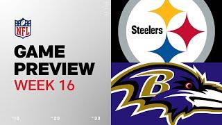 Pittsburgh Steelers vs. Baltimore Ravens | 2024 Week 16 Game Preview