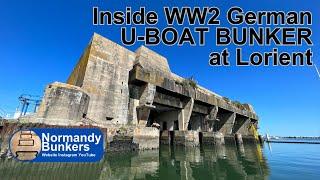 INSIDE WW2 GERMAN U-BOAT BASE AT LORIENT