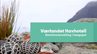 Værlandet Havhotell - Ekstremovernatting i havgapet