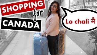 Shopping for Canada Vlog | important things to do before leaving for Canada 