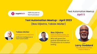 Test Automation Meetup - April 2023 (Bas Dijkstra, Tobias Müller)