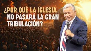 ¿Por qué la Iglesia no pasará la Gran Tribulación? —AntonioBolainez®