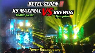 BREWOG TJAP JOTOS VS K5 MAXIMAL ‼️Bettel mode ramping.. Karnaval Tanen Tulungagung