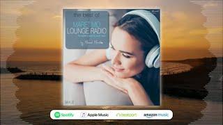 The Best Of Maretimo Lounge Radio Vol.2 (full album) by Michael Maretimo, relax radio, radio chill