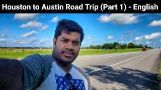 Austin Road Trip - Highway Travel  | Travel with me | From Houston | English