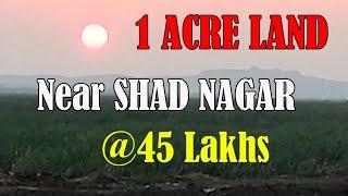 Shadnagar near 1 Acre open land  | just @45 Lakhs | AR properties Hub |  9581192424