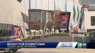 How the Golden 1 Center has helped with downtown Sacramento economy