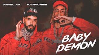 ANUEL AA, YOVNGCHIMI - Baby Demon (Video Oficial)