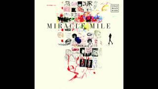 Cold War Kids - Miracle Mile