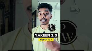 Yakeen 2.0 Neet 2026 Batch Worth it? #pw #neet #pwians