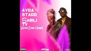 Sability (AfroZone Remix) Ayra Starr