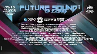 FUTURE SOUND OF ZAGREB Festival 2015 - Official Aftermovie [HD]