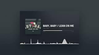 FKG TAN - BABY, BABY / LEAN ON ME (Official Audio)