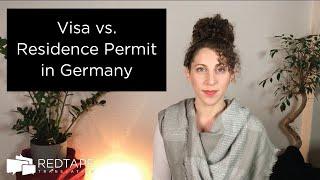 What's the difference between a Residence Permit and a Visa in Germany?