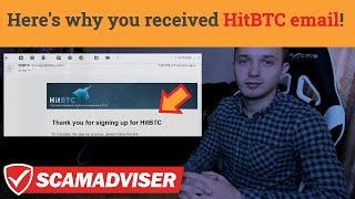 HitBTC scam email about signing up for HitBTC - what you should do about it?