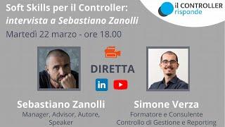 Soft skills per il Controller: intervista a Sebastiano Zanolli - Simone Verza