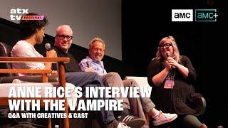 Anne Rice's Interview with the Vampire Q&A with Creatives & Cast | ATX TV Festival