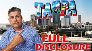 Nobody warned us about these things before moving to Tampa Florida (FULL DISCLOSURE)