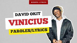 David Okit - Vinicius (Paroles)