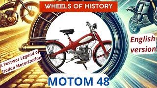 Motom 48. English version of a Postwar Legend of Italian Motorization