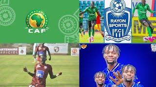 CAF igobotse Rayon Sport,RUTAHIZAMU wanyuma birarangiye,RICHARD i Burundi