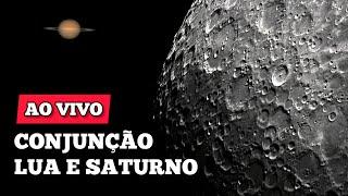 Ao Vivo - Lua e Saturno em conjunção com Telescópio