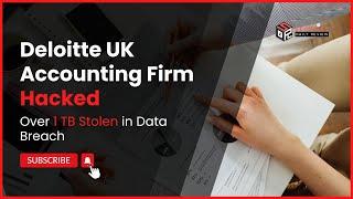 Deloitte UK Accounting Firm Hacked by Brain Cipher: Over 1TB Stolen in Data Breach