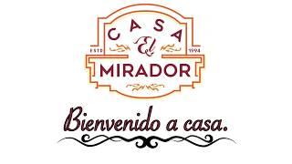 Immense Imagery Presents: Casa el Mirador ~ Beinvenido a casa!