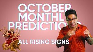 October Monthly Predictions - All Rising Signs - Explosive results - Jupiter Retro - Sun/Mars Debili