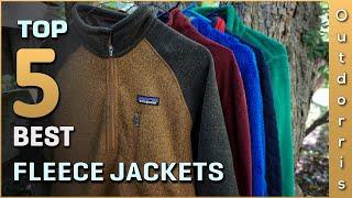 Top 5 Best Fleece Jackets Review in 2025