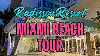 Radisson Resort Miami Beach Tour