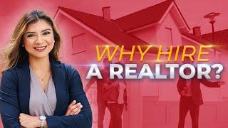 Why Hire A Realtor