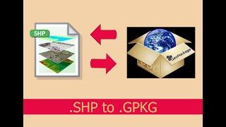 .GPKG to .SHP & .SHP to .GPKG: History, Differences, Conversion on QGIS (Geopackage, Shapefile)