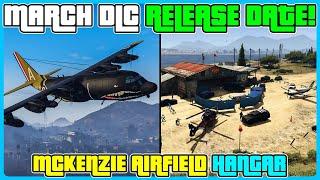 *NEW GTA Online DLC RELEASE DATE Confirmed?! McKenzie Hangar, New Vehicles & MORE!