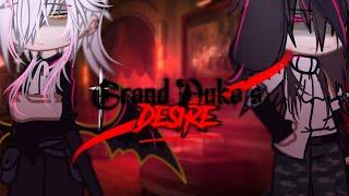 Grand Dukes Desire | BL/GAY GCMM | 140-145k special!! | FULL GCMM | razeym (read desc)