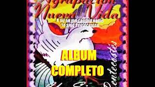 AGRUPACION NUEVA VIDA - JEFTE PEREIRA (A MI NO ME CAMBIA NADIE, YO SIGO PENTECOSTES) ALBUM COMPLETO