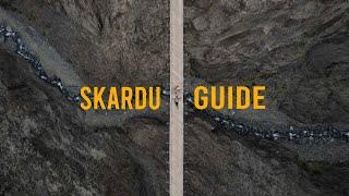 SKARDU Complete Guide