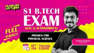 S1 KTU Exam | Physics for Physical Science - MEGA MARATHON | Franklin's Lectures