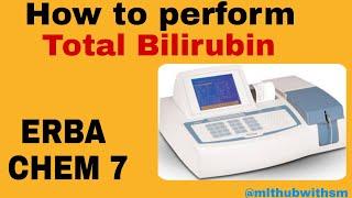 Total Bilirubin test procedure in Erba CHEM 7 practical #labtechniciancourse #medical #medicallabtec